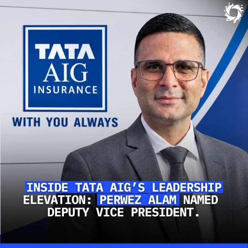 TATA AIG General Insurance Company Limited has elevated Perwez Alam to Deputy Vice President.