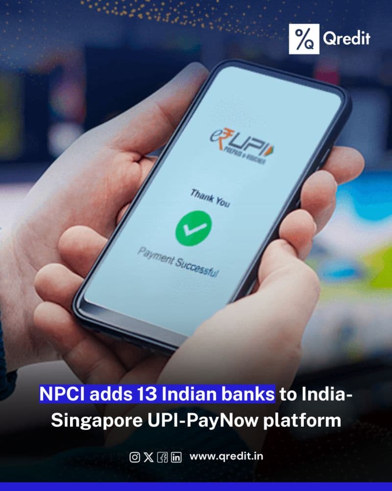 Cross‑Border Breakthrough: UPI‑PayNow Expands to 19 Indian Banks! 🚨