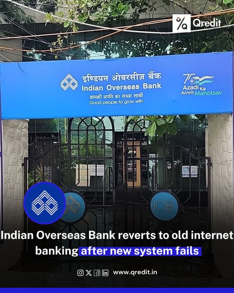 🚨 Internet Banking Glitch: Indian Overseas Bank Rolls Back to Legacy Platform