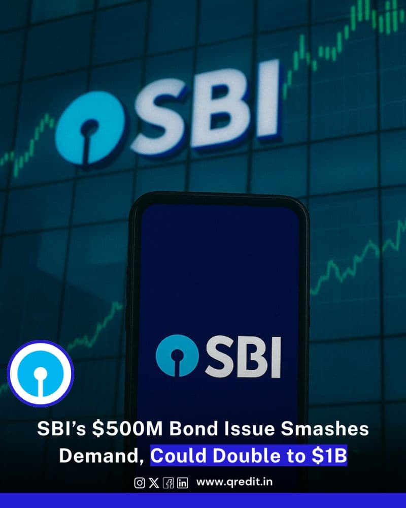 #️⃣ SBI Raises $500M in Landmark Dollar Bond Issue