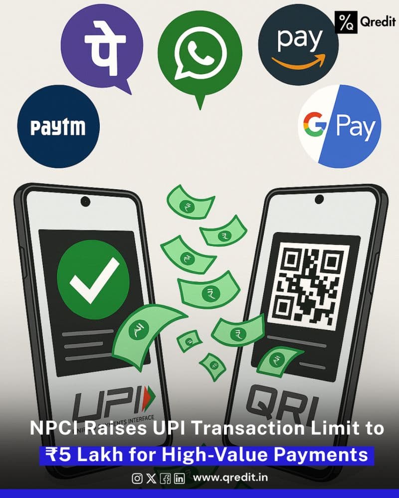 #️⃣ NPCI Raises UPI Transaction Limit to ₹5 Lakh for High-Value Payments