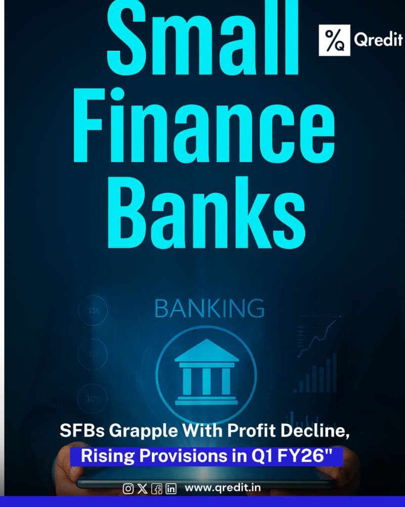 #️⃣ SFBs Struggle in Q1 FY26: Profitability Takes a Hit.