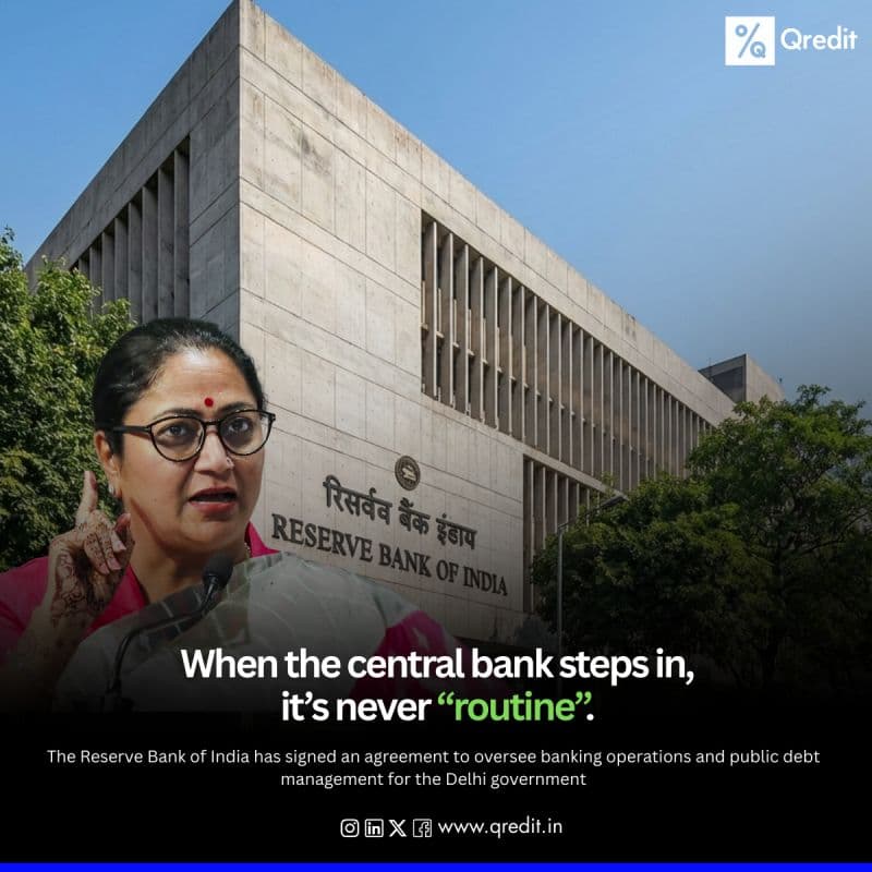 The Reserve Bank of India has signed an agreement to oversee banking operations and public debt management for the Delhi government — a move that signals deeper institutional invol