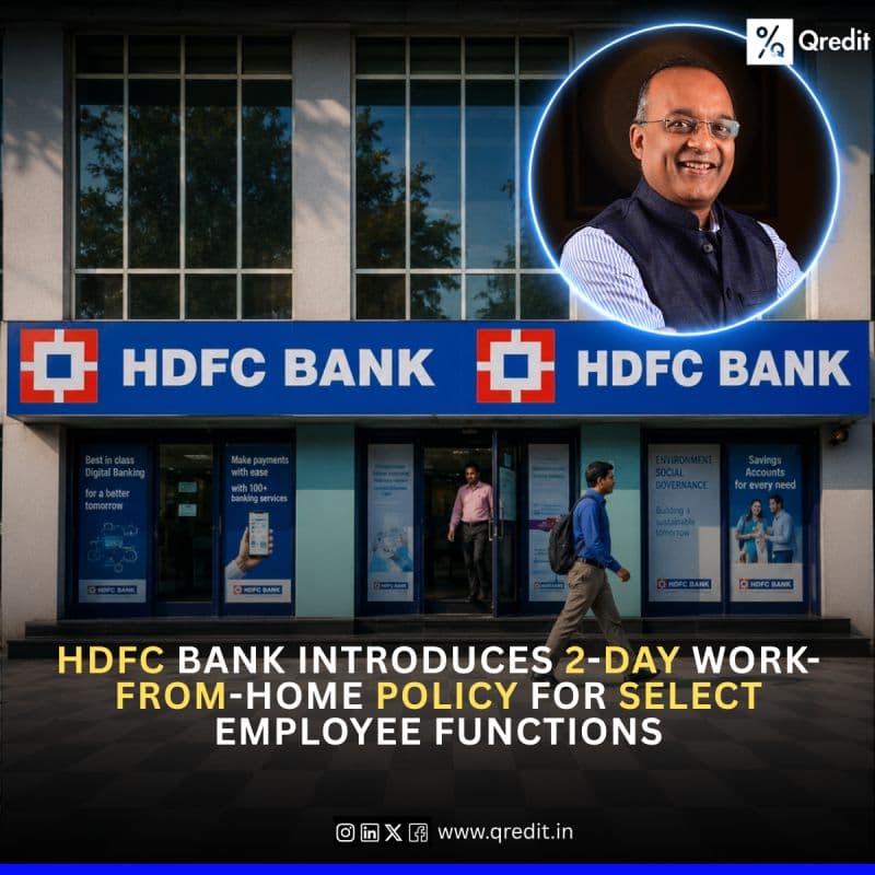 🔹HDFC has introduced a two-day work-from-home (WFH) policy for employees in select enabling and support functions.