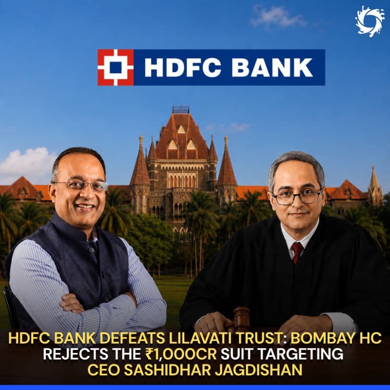 ➤In a major legal victory for the banking sector, the Bombay High Court - India has officially rejected a massive ₹1,000 crore defamation suit filed by the Lilavati Trust against H