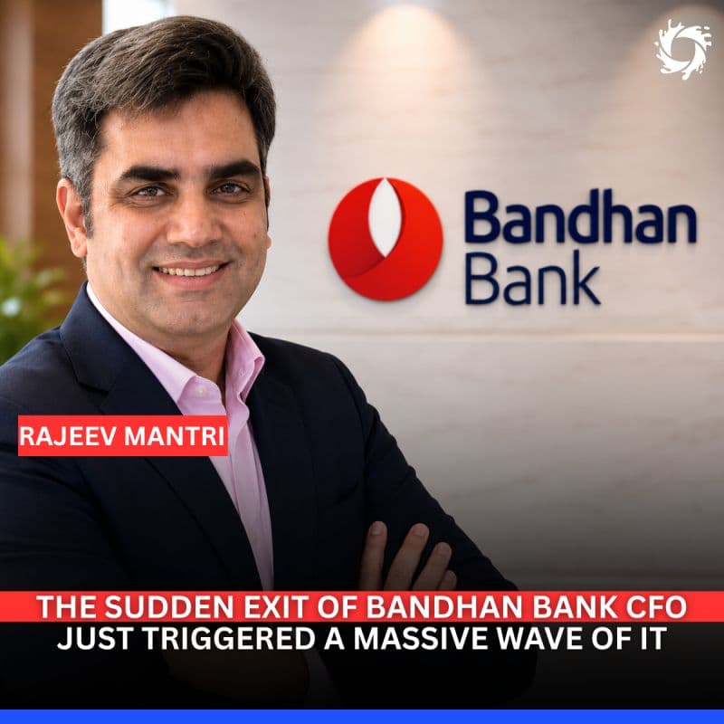 Bandhan Bank is currently facing a serious corporate governance and public relations test. Yesterday, their Chief Financial Officer, Rajeev Mantri, officially submitted his resigna