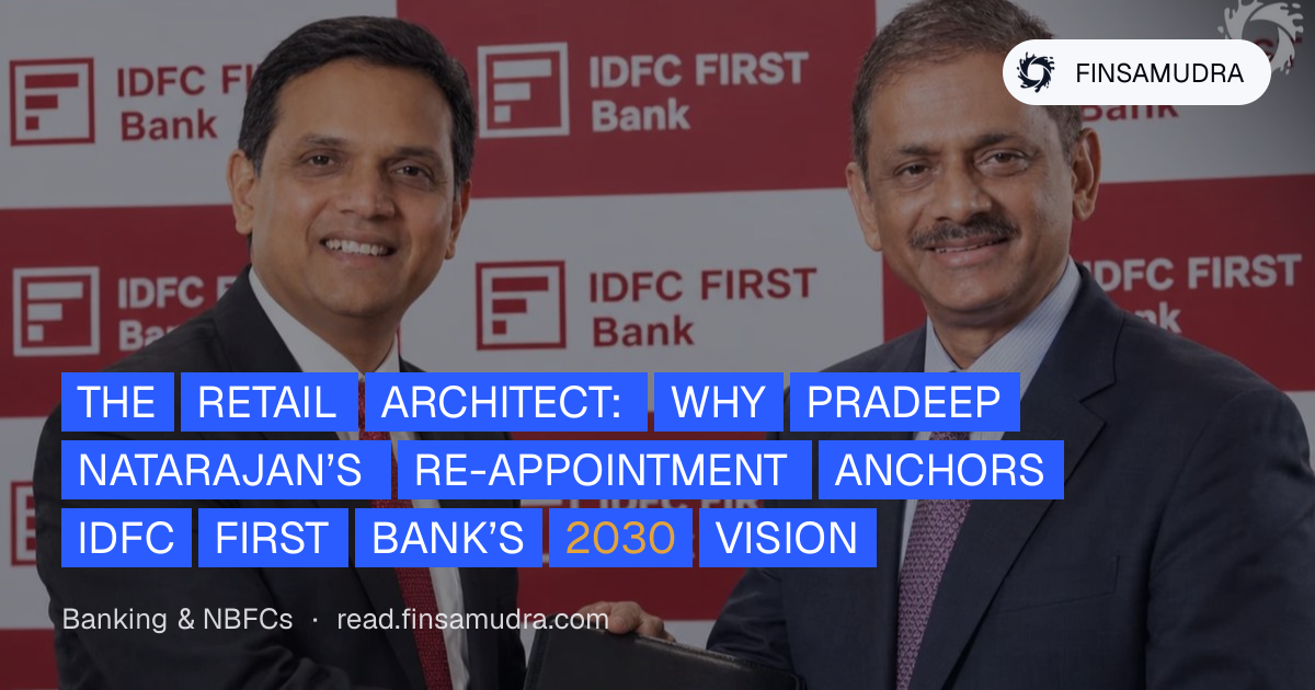 The Retail Architect: Why Pradeep Natarajan’s Re-appointment Anchors ...